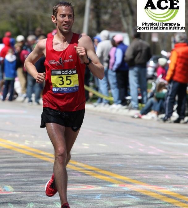 ACE PHYSICAL THERAPY & SPORTS MEDICINE INSTITUTE LAST PATH TO BOSTON MARATHON